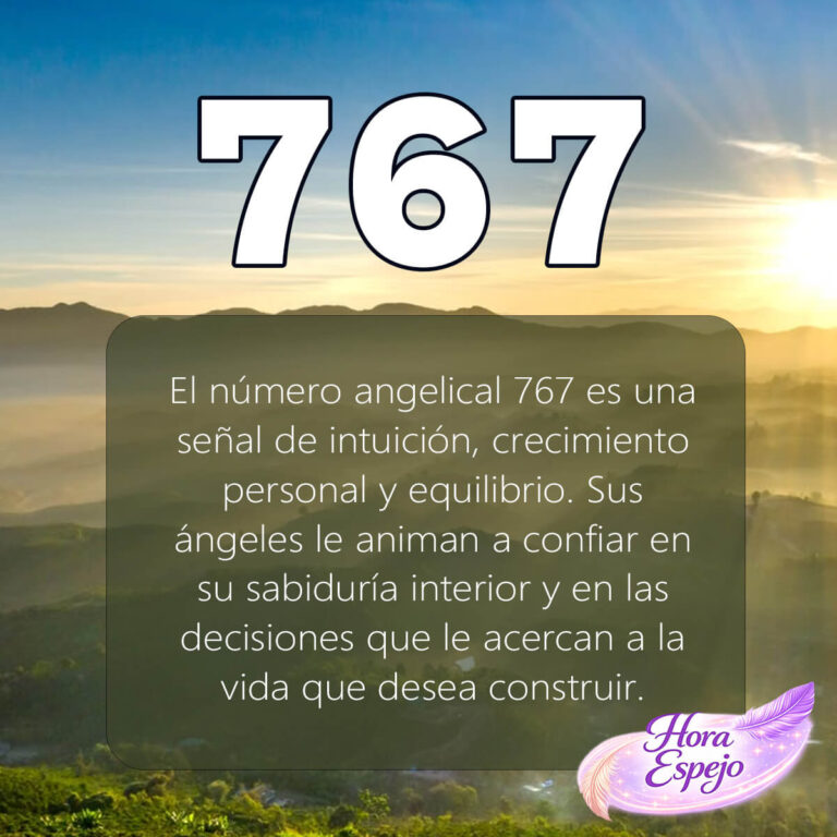 767 significado espiritual